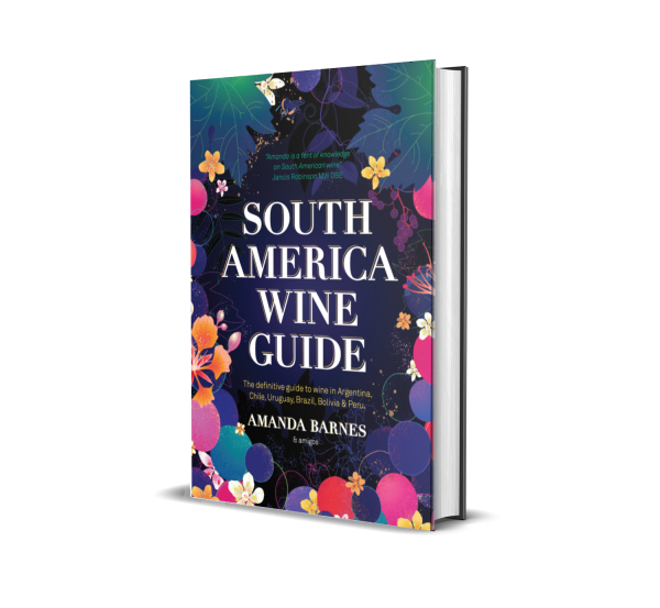 South America Wine Guide First Printed Edition South America Wine Guide