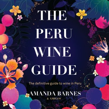 The Peru Wine Guide