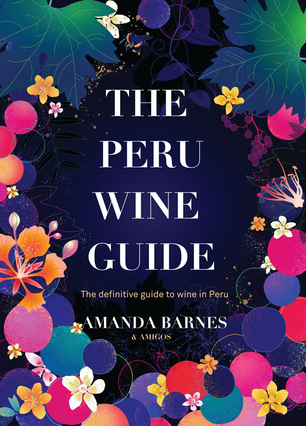 The Peru Wine Guide