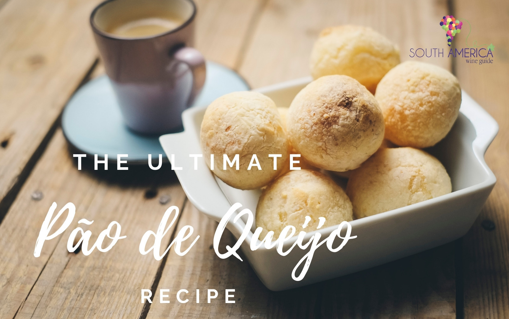 The ultimate Pão de Queijo recipe, Brazilian cheese bread. How to make