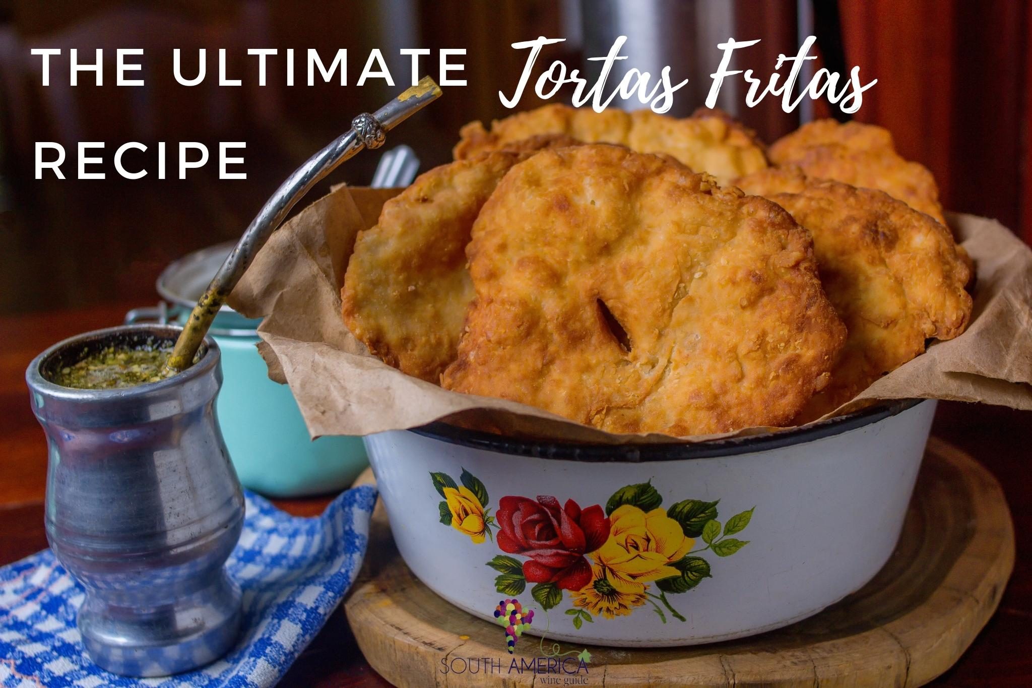 Ultimate tortas fritas recipe - South America Wine Guide